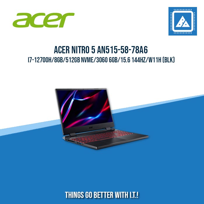 ACER NITRO 5 AN515-58-78A6 I7-12700H/8GB/512GB NVME/3060 6GB | BEST FOR GAMING AND AUTOCAD LAPTOP ACER NITRO 5 AN515-58-78A6 I7-12700H/8GB/512GB NVME/3060 6GB | BEST FOR GAMING AND AUTOCAD LAPTOP